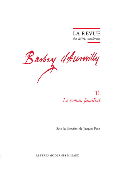 La Revue Des Lettres Modernes, Le Roman Familial