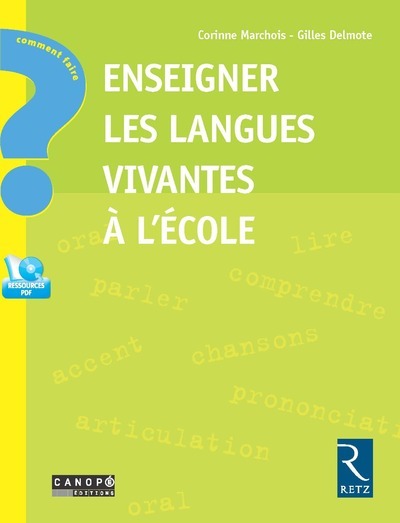 Enseigner les langues vivantes à l'école + CD-ROM