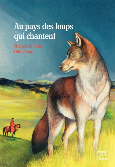 Au pays des loups qui chantent - Mickaël el Fathi