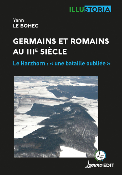 Germains et Romains au IIIe siècle - Yann Le Bohec