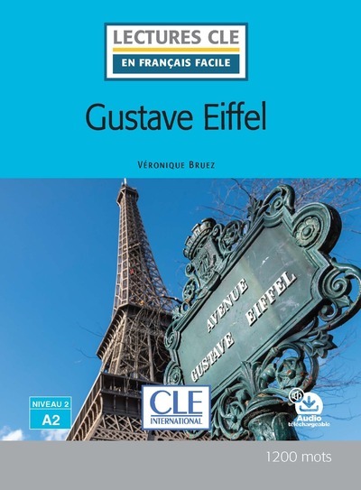 Lecture Gustave Eiffel Niveau A2