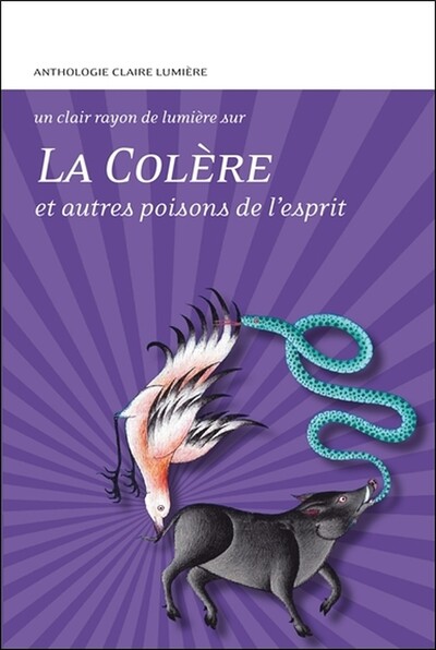 La Colère et autres poisons de l'esprit