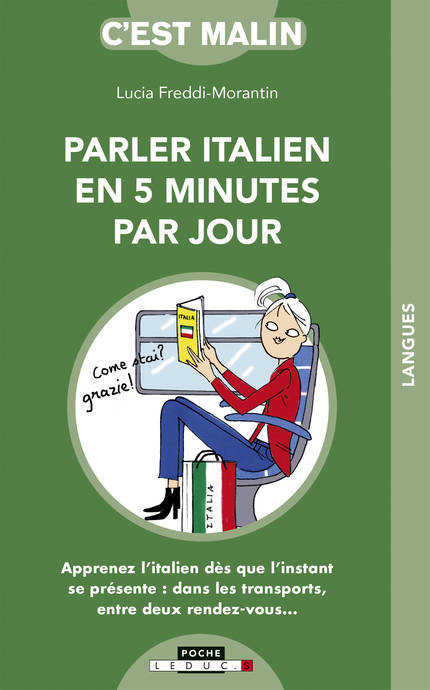 Parler italien en cinq minutes par jour, c'est malin