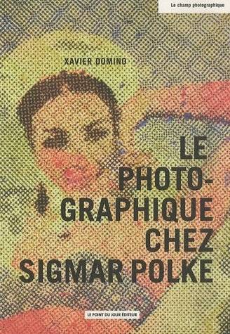 Le photographique chez Sigmar Polke