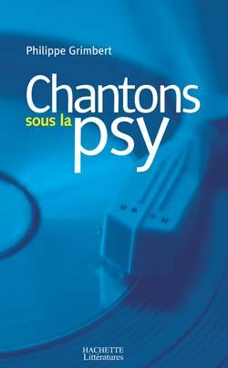 Chantons Sous La Psy