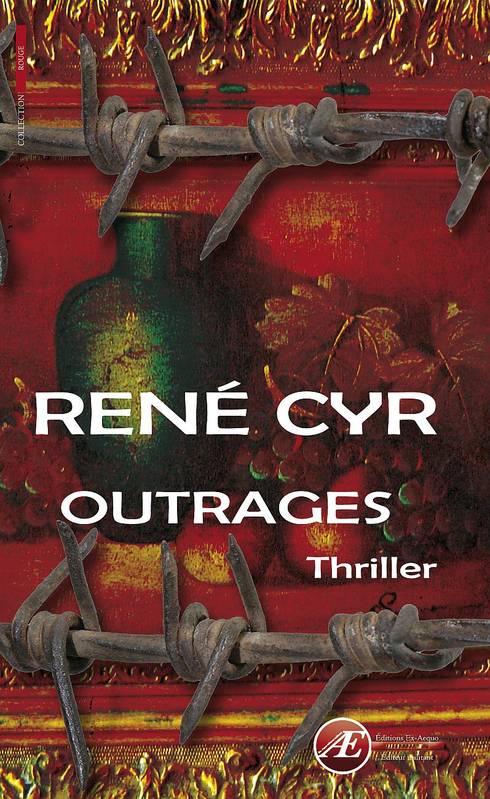 Outrages - René Cyr