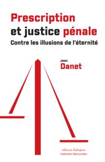 Prescription et justice pénale