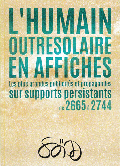 L'humain outresolaire en affiches