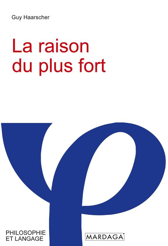 La raison du plus fort