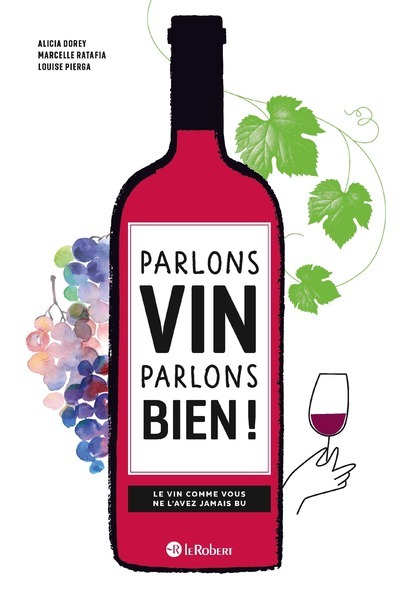 Parlons vin parlons bien !