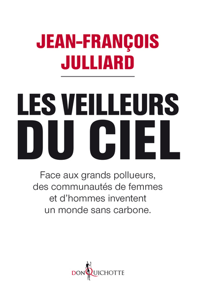 Les Veilleurs du ciel - Jean-François Julliard