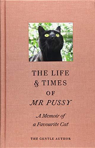 The Life & Times of Mr Pussy /anglais