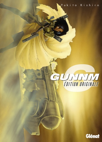 Gunnm - Edition originale Volume 6