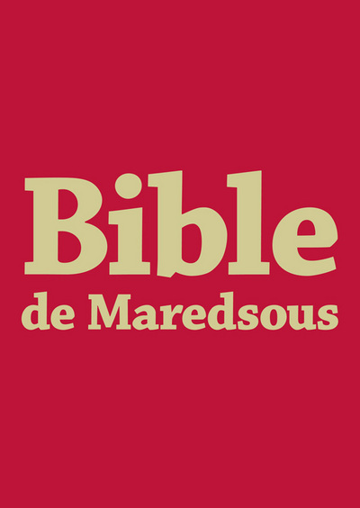 Bible de Maredsous gros caractères
nouvelle édition 2014  - Collectif