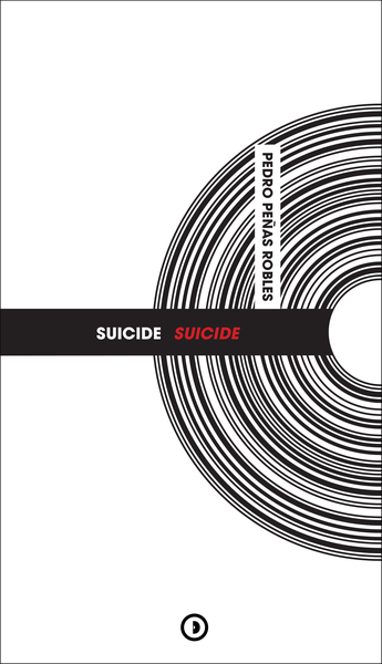 Suicide Suicide - Pedro PEÑAS ROBLES