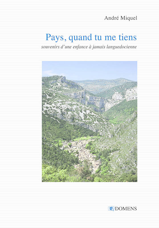 Pays, Quand Tu Me Tiens - André MIQUEL