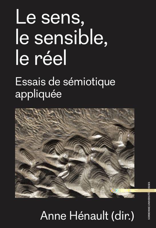 Le sens, le sensible, le réel