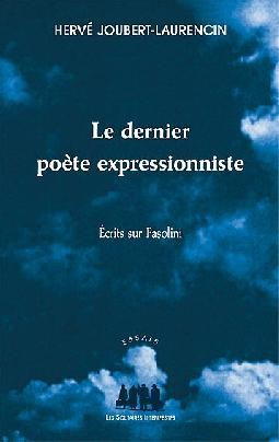 Le dernier poète expressionniste