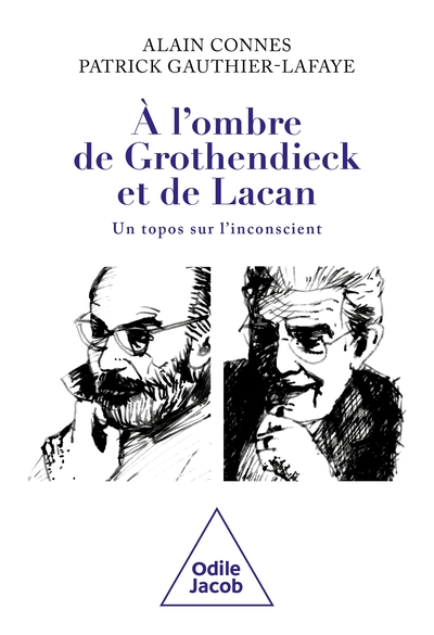 À l'ombre de Grothendieck et de Lacan