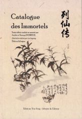 Catalogue Des Immortels - Edition Bilingue Chinois - Français