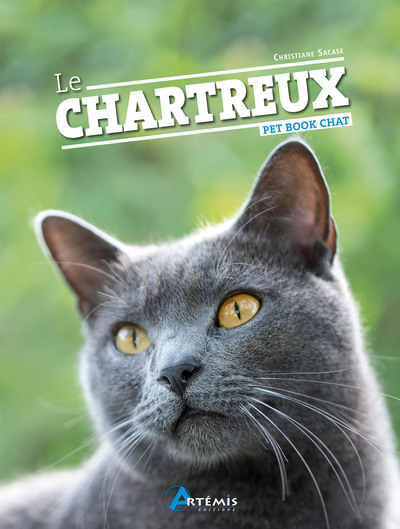 Le chartreux - Christiane Sacase