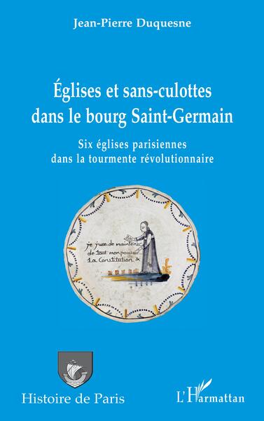 Églises et sans-culottes dans le bourg Saint-Germain