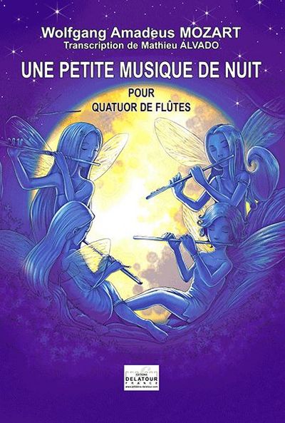 Une Petite Musique De Nuit Pour Quatuor De Flutes