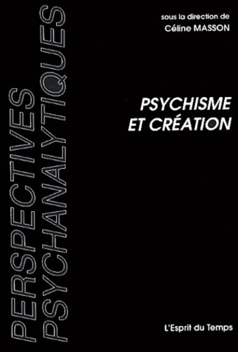 Psychisme Et Creation