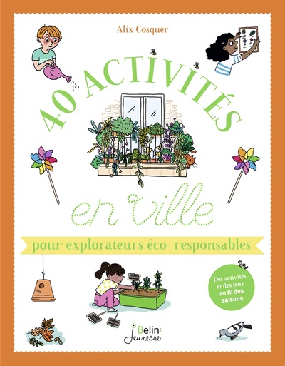 40 activités en ville pour explorateurs éco-responsables