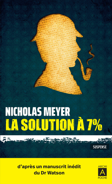 La solution à 7% - Nicholas Meyer