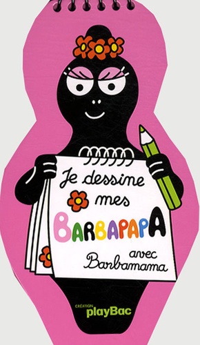 Je Dessine Mes Barbapapa Avec Barbamama