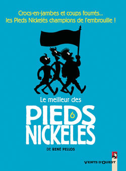 Le meilleur des Pieds Nickelés Volume 6