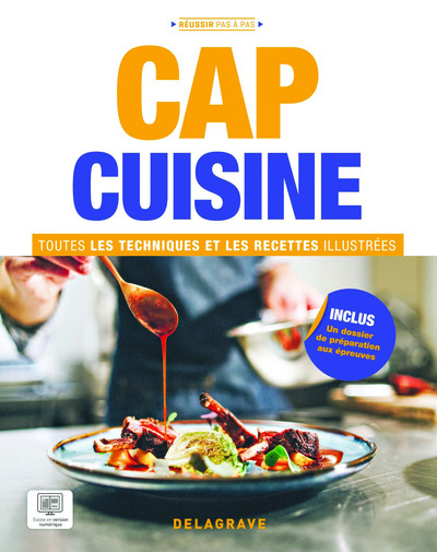 CAP Cuisine - Toutes les techniques et recettes illustrées (2023)