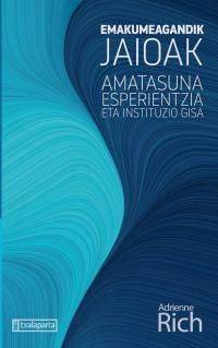 Emakumeagandik Jaioak - Amatasuna Esperientzia Eta Instituzio Gisa