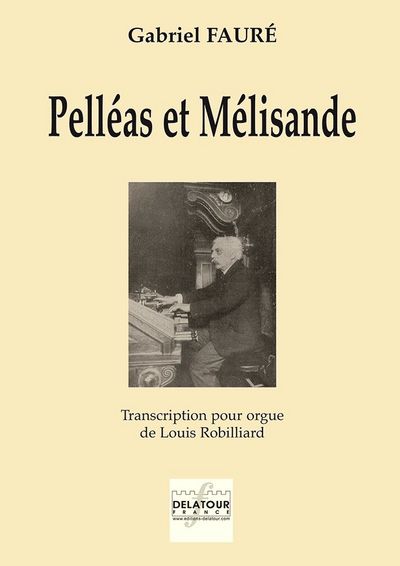 Pelléas et Mélisande