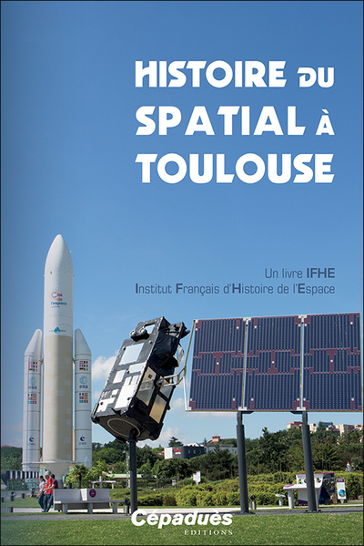 Histoire Du Spatial À Toulouse