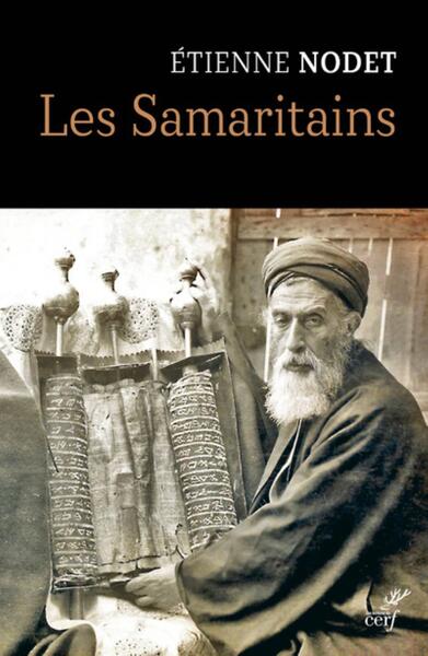 Les samaritains - Étienne Nodet