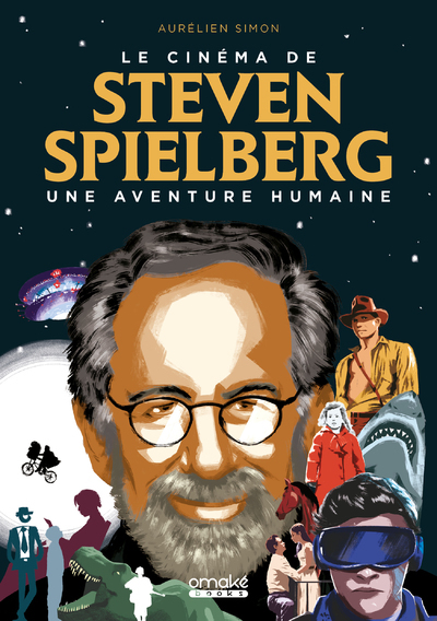 Le Cinéma de Steven Spielberg