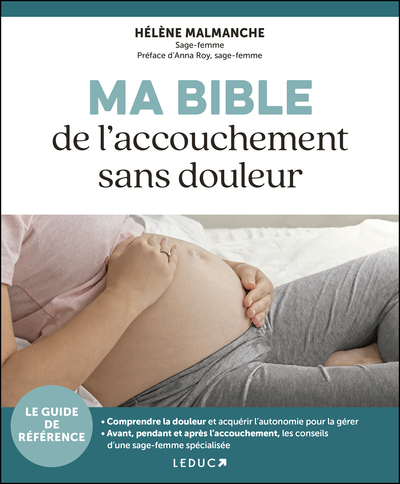 Ma bible de l'accouchement sans douleur