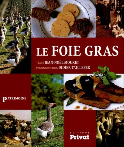 Le foie gras - Jean-Noël Mouret