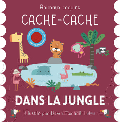 Cache-Cache Dans La Jungle  (Coll. Animaux Coquins)