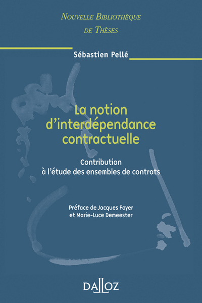 La notion d'interdépendance contractuelle. Volume 64