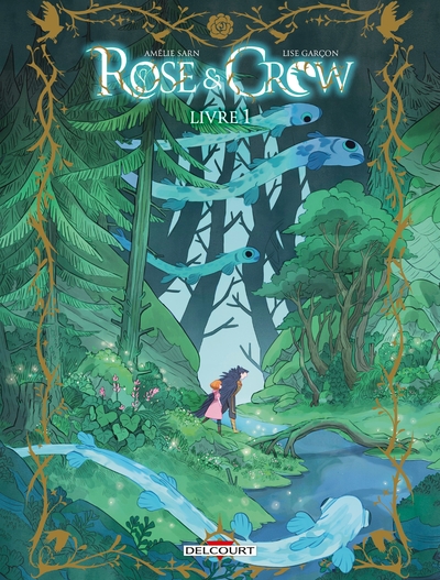 Rose & Crow Volume 1