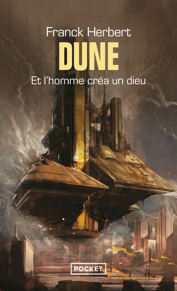 Prélude à Dune et l'homme créa un Dieu