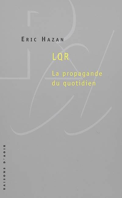 LQR. La propagande du quotidien