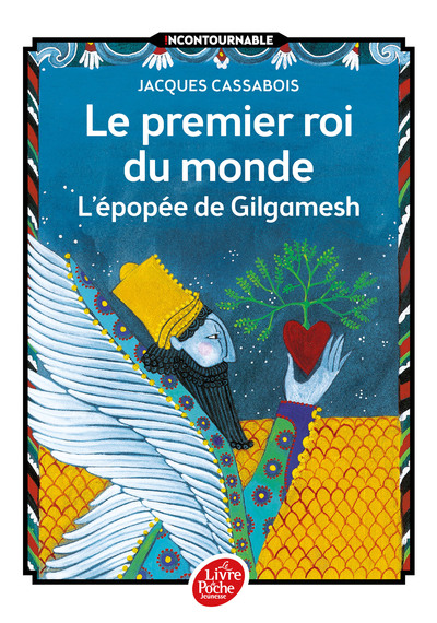 Le premier roi du monde / l'épopée de Gilgamesh