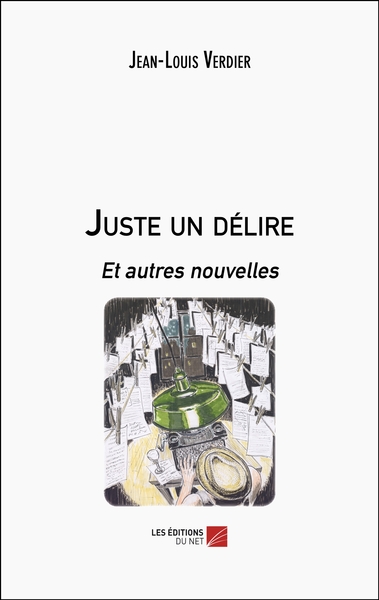 Juste un délire