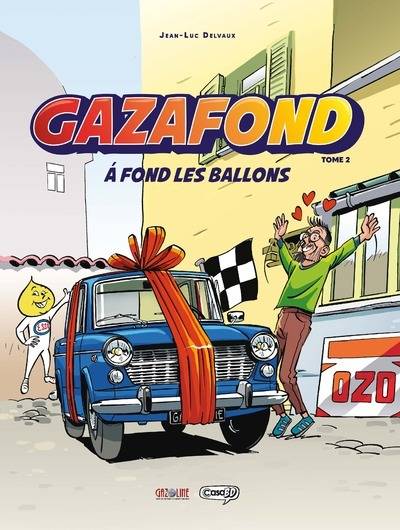 Gaz à Fond Volume 2