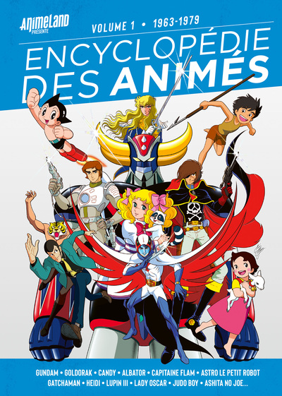 Encyclopédies des animés Volume 1