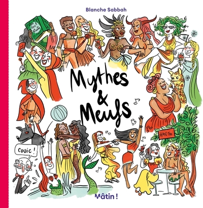 Mythes & Meufs Volume 1